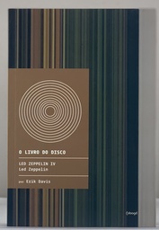 Livro do Disco - Led Zeppelin IV (Livro novo)