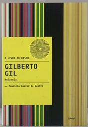 Livro do Disco - Gilberto Gil: Refavela (Livro novo)