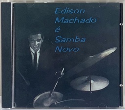 Edison Machado - Edison Machado é Samba Novo (CD usado)
