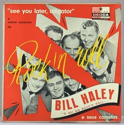 Bill Haley e seus Cometas - See You Later, Alligator (Vinil 10" usado)