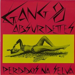 [TOM] Gang 90 e as Absurdettes - Perdidos na Selva (Vinil 7" single, usado)