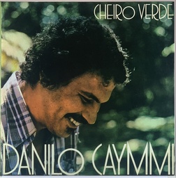 Danilo Caymmi - Cheiro Verde (LP usado)