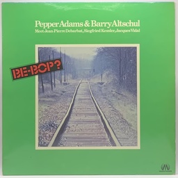 Pepper Adams & Barry Altschul - Be-Bop? (LP usado)