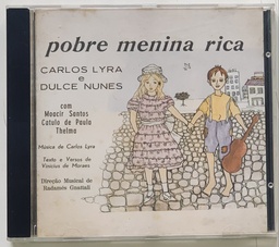 Carlos Lyra & Dulce Nunes com Moacir Santos / Catulo de Paula / Thelma - Pobre Menina Rica (CD usado)