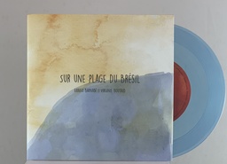 Arrigo Barnabé et Virginie Boutaud - Sur une Plage au Bresil/Et dans la Magie tu me Reviens [Autografado](Vinil 7" novo)